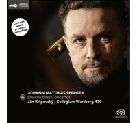 Johannes Matthias Sperger Johann Matthias Sperger: Double Bass Concertos (CD)