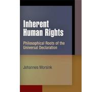 Johannes Morsink Inherent Human Rights (Copertina rigida)