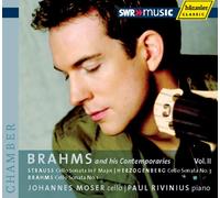 Johannes Moser Brahms and His Contemporaries Vol. 2 (Moser) (CD) Album