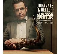 Johannes Mueller Jazz Mile - Gloomy Smokey Light