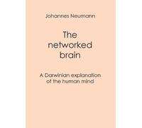 Johannes Neumann The networked brain (Tascabile)