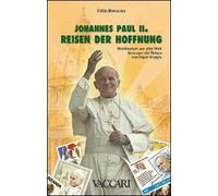 Johannes Paul II. Reisen der Hoffnung. Briefmarken aus Aller Welt Bezeugen die Reisen von Papst Wojtyla