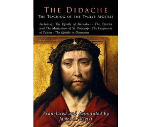 Johannes Quasten The Didache (Tascabile)