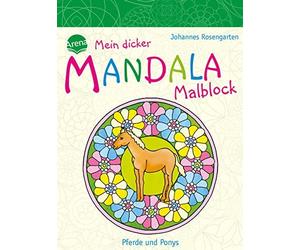 Johannes Rosengarten Mein dicker MANDALA Malblock - Pferde und Ponys (Tascabile)