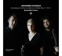 Ensemble Castor - Schenck: Suonate per violino e violone o cimbalo Op. 7 - Vol. 1