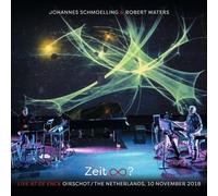 Johannes Schmoell Zeit Unendlich?: Live at De Enck, Oirschot/The Netherland (CD)