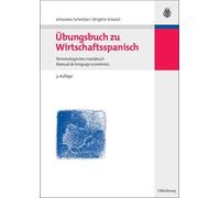 Johannes Schnitzer Brigitte Schatz Übungsbuch Zu Wirtschaftsspanisc (Tascabile)