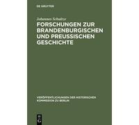 Johannes Schult Forschungen Zur Brandenburgischen Und Preussi (Copertina rigida)