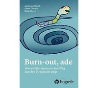 Johannes Storch O Burn-out, ade: Wie ein Strudelwurm den Weg (Copertina rigida)