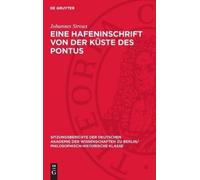 Johannes Stroux Eine Hafeninschrift Von Der Küste Des Pontus (Copertina rigida)