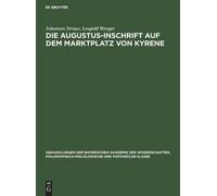 Johannes Stroux Leo Die Augustus-Inschrift Auf Dem Marktplatz (Copertina rigida)