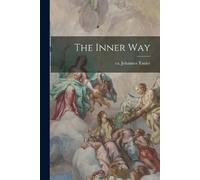 Johannes Tauler The Inner Way (Tascabile)