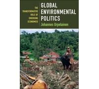 Johannes Urpelainen Global Environmental Politics (Copertina rigida)
