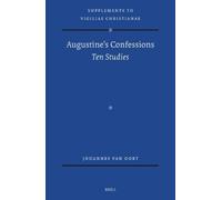 Johannes van Oort Augustine's Confessions: Ten Studies (Copertina rigida)
