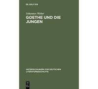 Johannes Weber Goethe Und Die Jungen (Copertina rigida)