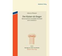 Johannes Wienand Der Kaiser ALS Sieger (Copertina rigida)