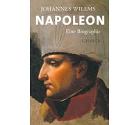Johannes Willms Napoleon: Eine Biographie (Copertina rigida)