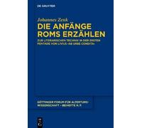 Johannes Zenk Die Anfänge Roms erzählen (Copertina rigida)
