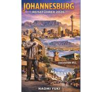 JOHANNESBURG REISEFÜHRER 2026