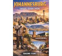 JOHANNESBURG TRAVEL GUIDE 2026