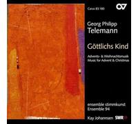 Johannsen/Ensemble Stimmkunst/Ensemble 94/u.a. - Georg Philipp Telemann: Göttliches Kind - Music for Advent and Christmas