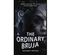 Johanny Ortega The Ordinary Bruja (Copertina rigida) Las Cerradoras