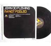 John '00' Fleming - I'm Not Fooled