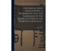 John 1611-1672 Historical Essay Endeavoring a Probability That the (Tascabile)