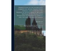 John 1699-1777 Observations on the Inhabitants, Climate, Soil, Rive (Tascabile)