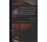 John 1751-1789 A Journal of Captain Cook's Last Voyage to the Pacif (Tascabile)