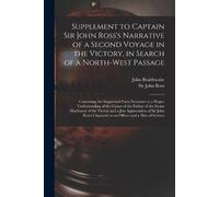 John 1797-1870 Supplement to Captain Sir John Ross's Narrative of a (Tascabile)