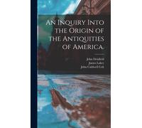 John 1812-1866 Dela An Inquiry Into the Origin of the Antiqu (Copertina rigida)