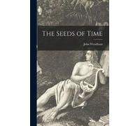 John 1903-1969 Wyndham The Seeds of Time (Copertina rigida)