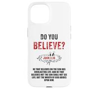 John 3:36 He That Believes Not The Son Shall Not See Life Custodia per iPhone 15
