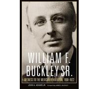 John A. Adams William F. Buckley Sr. (Tascabile)