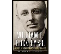 John A. Adams William F. Buckley Sr. (Tascabile)