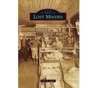 John A. Agan Lost Minden (Tascabile) Images of America