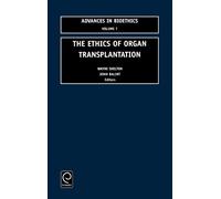 John A. Balint The Ethics of Organ Transplantation (Copertina rigida)