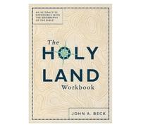 John A. Beck The Holy Land Workbook (Tascabile)