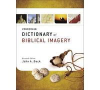 John A. Beck Zondervan Dictionary of Biblical Imagery (Tascabile)