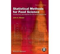 John A. Bower Statistical Methods for Food Science (Tascabile)