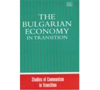 John A. Bristow The Bulgarian Economy in Transition (Copertina rigida)