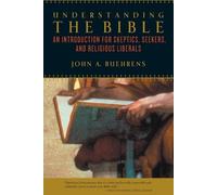 John A. Buehrens Understanding the Bible (Tascabile)