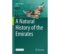 John A. Burt A Natural History of the Emirates (Tascabile)