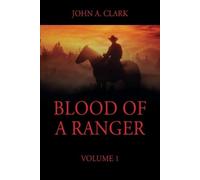John a Clark Blood of a Ranger (Tascabile)