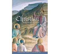 John A. Coleman Christian Political Ethics (Tascabile)