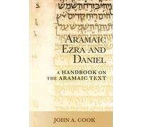John A. Cook Aramaic Ezra and Daniel (Tascabile)