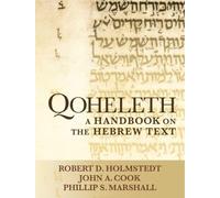 John A. Cook Robert D. Holmstedt Phillip S. Marshall Qoheleth (Tascabile)