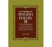 John A. Crow Anthology of Spanish Poetry (Tascabile)
