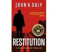 John A. Daly Restitution Volume 5 (Tascabile) Sean Coleman Thriller Series